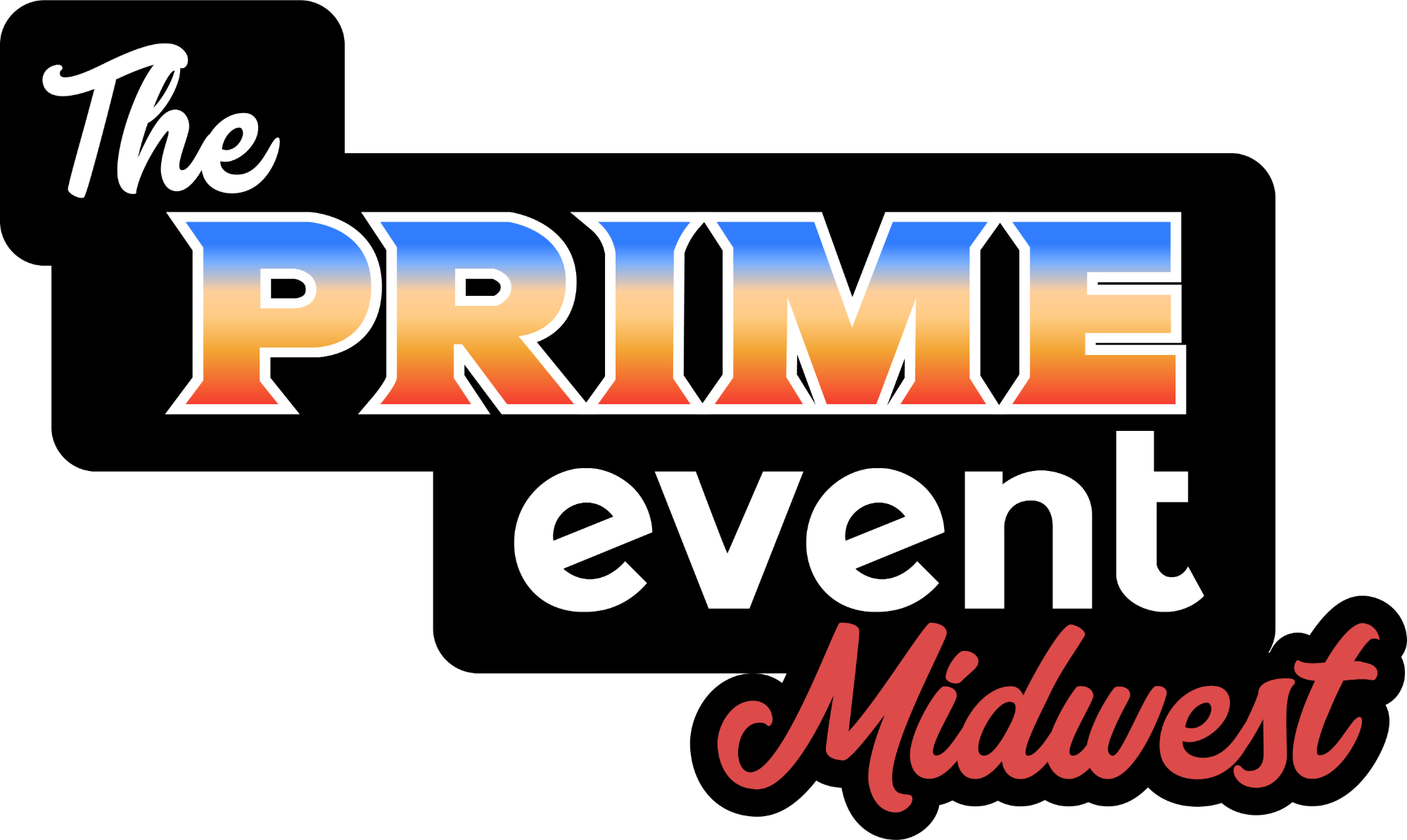 The Prime Event Midwest 2026 Collection