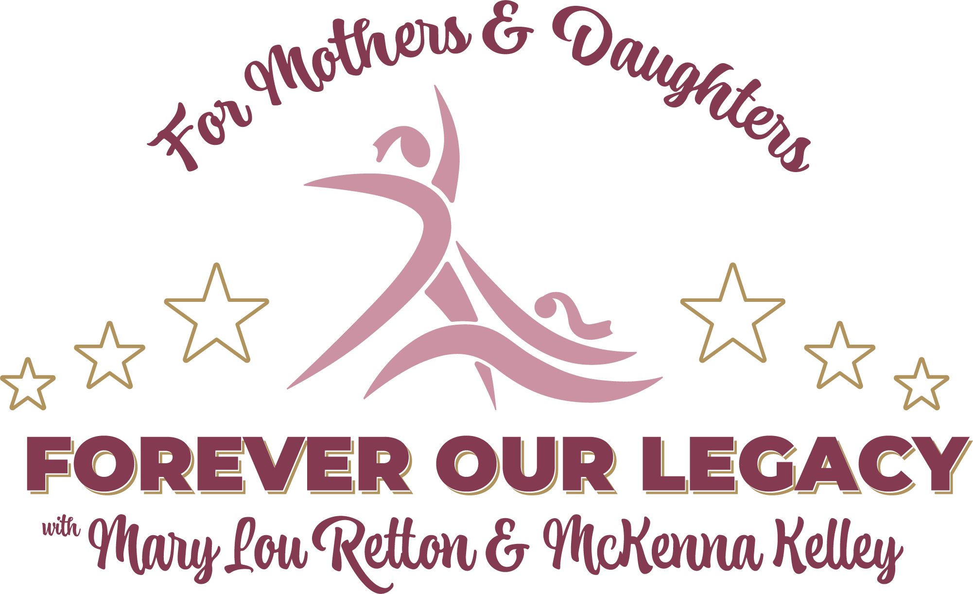 2024 For Mothers & Daughters Forever Our Legacy Mary Lou Retton
