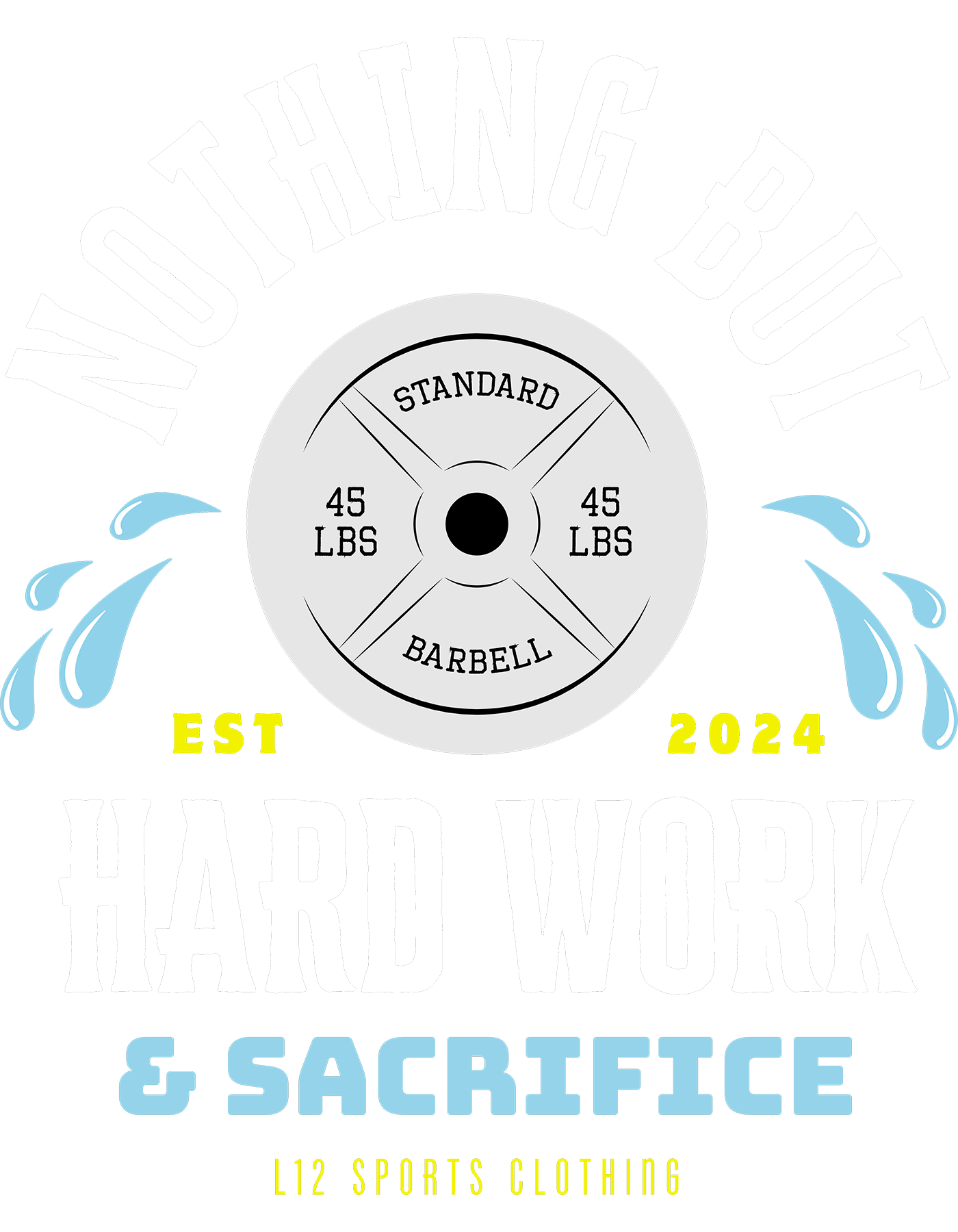 L12 Sports Clothing - Hard Work