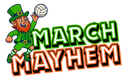 March Mayhem 2026 Collection