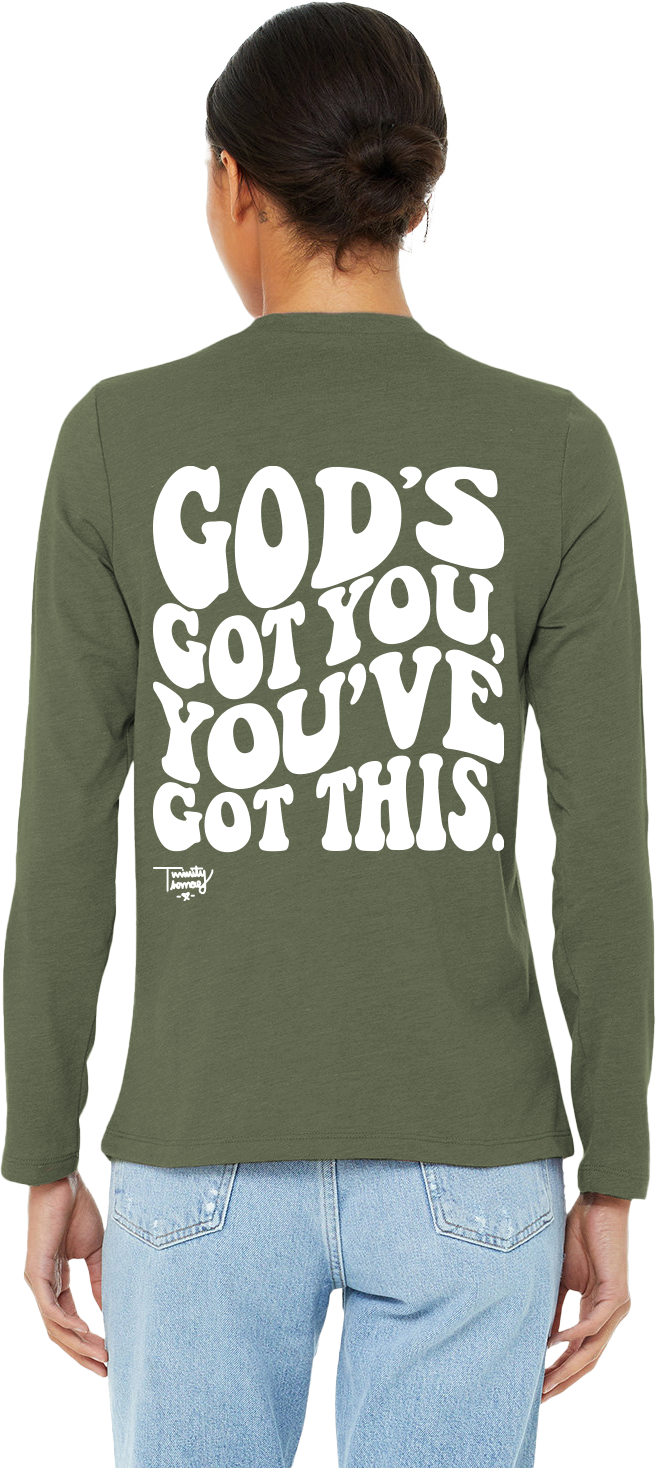 The Trinity Thomas Collection-Long-Sleeve - GOD`S GOT YOU, YOUVE GOT THIS.