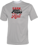 Performance Shirts - Earn Your Chance - 1