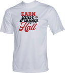 Performance Shirts - Earn Your Chance - 1