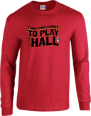 Long Sleeves - Earn Your Chance - 2