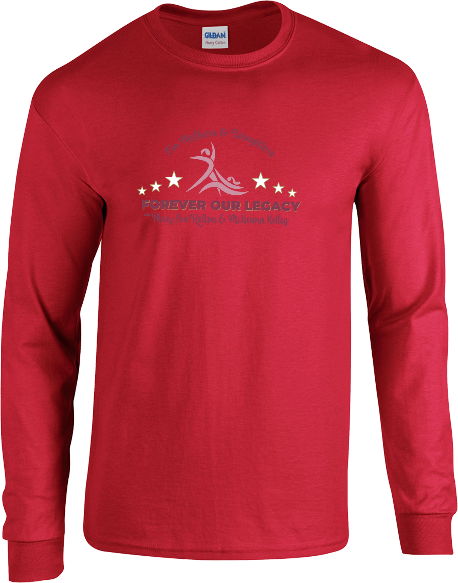 Long Sleeves - 2024 For Mothers & Daughters Forever Our Legacy Mary Lou Retton