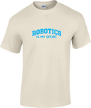 Short Sleeves - Robotics Is My Sport Blue