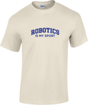 Short Sleeves - Robotics Is My Sport Dark