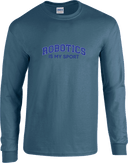 Long Sleeves - Robotics Is My Sport Dark