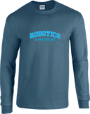 Long Sleeves - Robotics Is My Sport Blue