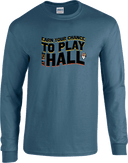 Long Sleeves - Earn Your Chance - 2