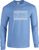 Long Sleeves - Live Love Build Robots White