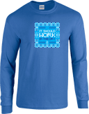 Long Sleeves - It Should Work