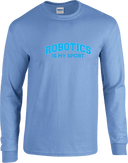 Long Sleeves - Robotics Is My Sport Blue