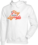 Hoodies - Play With The Legend - 2