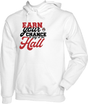 Hoodies - Earn Your Chance - 1