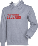 Hoodies - Play With The Legend - 1