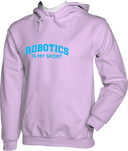 Hoodies - Robotics Is My Sport Blue