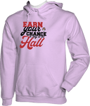 Hoodies - Earn Your Chance - 1