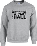 Crew Sweatershirt - Earn Your Chance - 3