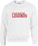 Crew Sweatershirt - Play With The Legend - 1