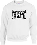 Crew Sweatershirt - Earn Your Chance - 3