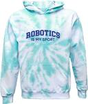 Tie-Dye Hoodies - Robotics Is My Sport Dark