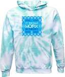 Tie-Dye Hoodies - It Should Work