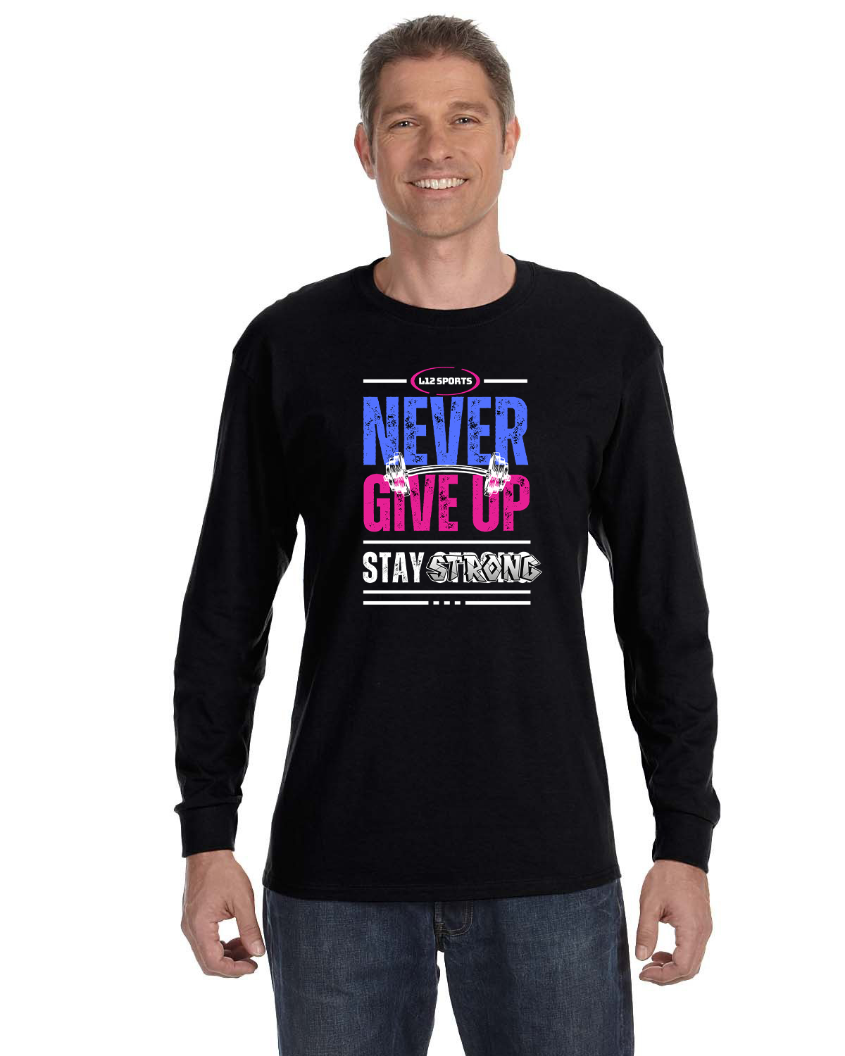 Long Sleeve - L12 Sports Clothing - Never Give Up Stay Strong