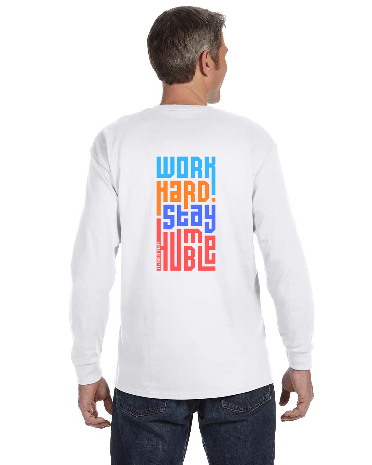 Long Sleeve - L12 Sports Clothing - Work Hard Stay Humble (colorful)