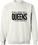 Crew Sweatshirt - Calling All Queens Invitational with Chae Campbell 2027 (Black Wordmark)
