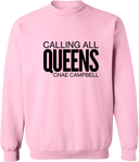 Crew Sweatshirt - Calling All Queens Invitational with Chae Campbell 2027 (Black Wordmark)