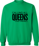Crew Sweatshirt - Calling All Queens Invitational with Chae Campbell 2027 (Black Wordmark)