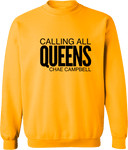 Crew Sweatshirt - Calling All Queens Invitational with Chae Campbell 2027 (Black Wordmark)