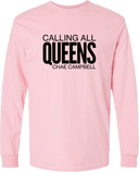 Long Sleeves - Calling All Queens Invitational with Chae Campbell 2027 (Black Wordmark)