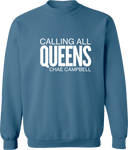 Crew Sweatshirt - Calling All Queens Invitational with Chae Campbell 2027 (White Wordmark)