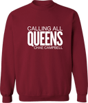 Crew Sweatshirt - Calling All Queens Invitational with Chae Campbell 2027 (White Wordmark)