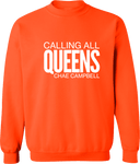 Crew Sweatshirt - Calling All Queens Invitational with Chae Campbell 2027 (White Wordmark)