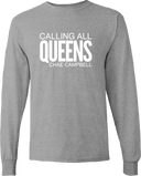 Long Sleeves - Calling All Queens Invitational with Chae Campbell 2027 (White Wordmark)