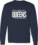 Long Sleeves - Calling All Queens Invitational with Chae Campbell 2027 (White Wordmark)