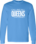 Long Sleeves - Calling All Queens Invitational with Chae Campbell 2027 (White Wordmark)