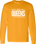 Long Sleeves - Calling All Queens Invitational with Chae Campbell 2027 (White Wordmark)
