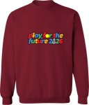 Crew Sweatshirt - Play For The Future 2026 (Wordmark)
