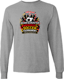 Long Sleeves - Adam Schuster 36th Annual Memorial Soccer Tournament 2026