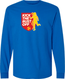 Long Sleeves - Kick The Rust Off