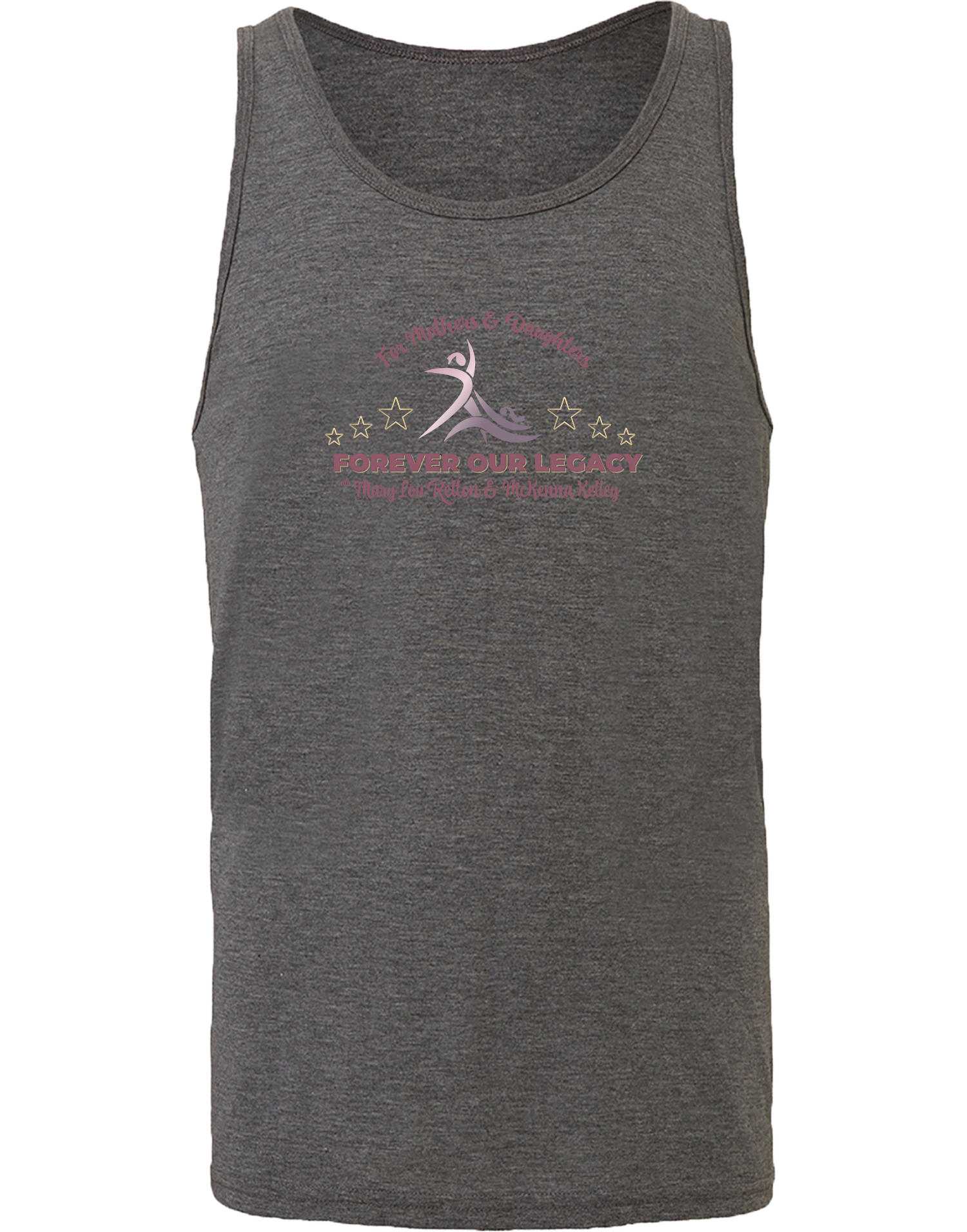 TANK TOP - 2023 For Mothers & Daughters Forever Our Legacy with Mary Lou Retton and Mckenna Kelley
